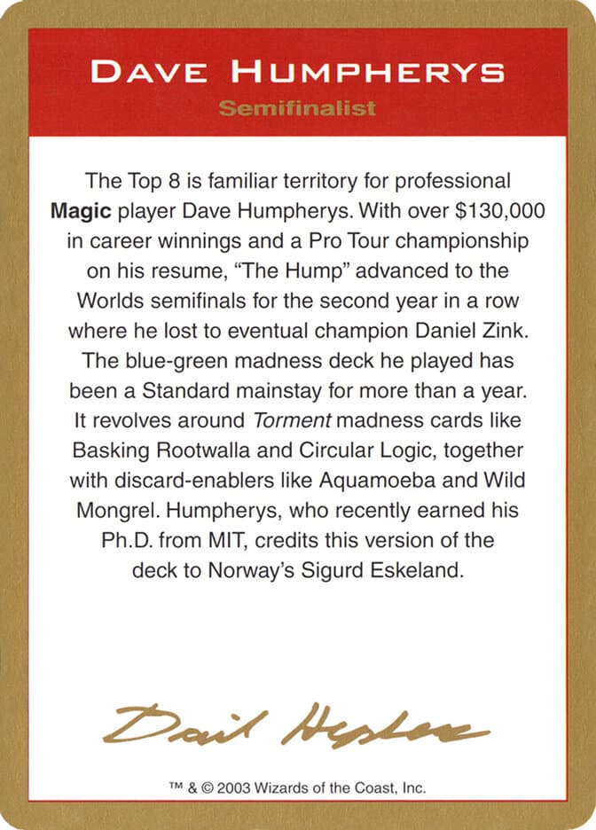 Dave Humpherys Bio — World Championship Decks 2003