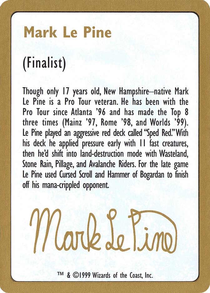 Mark Le Pine Bio — World Championship Decks 1999