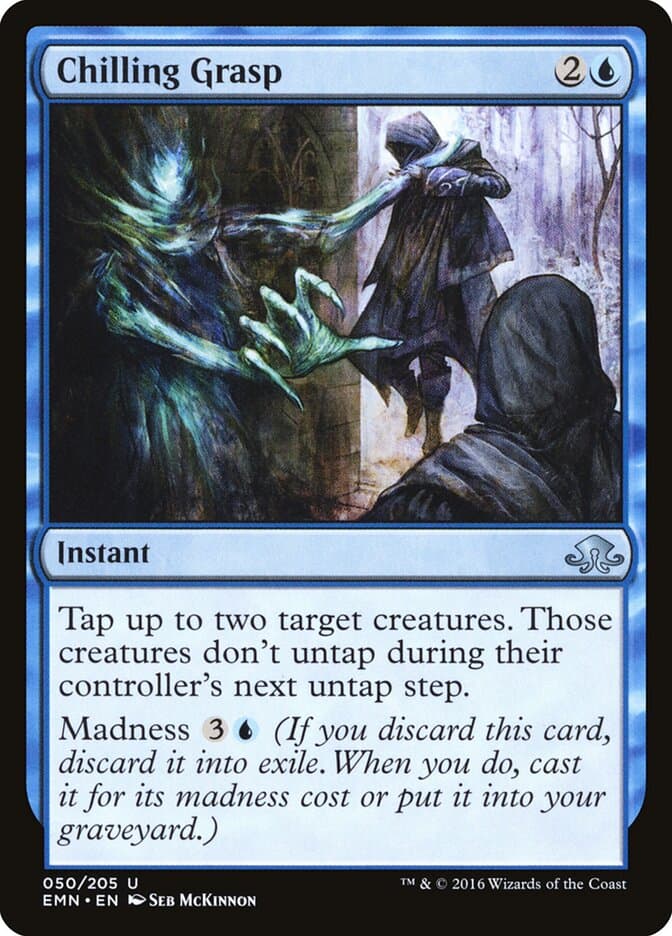 Chilling Grasp — Eldritch Moon