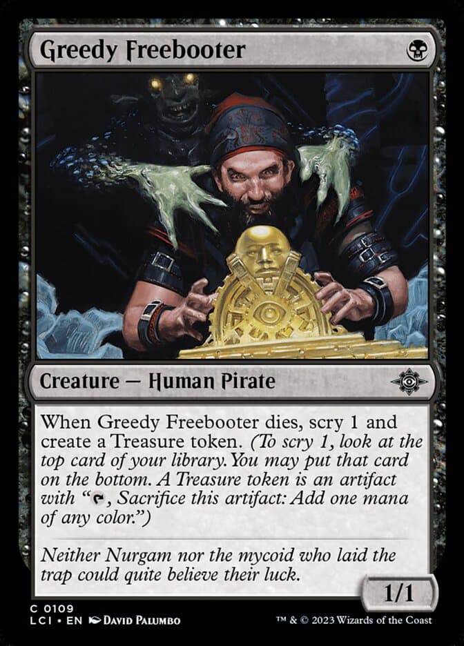 Greedy Freebooter — The Lost Caverns of Ixalan