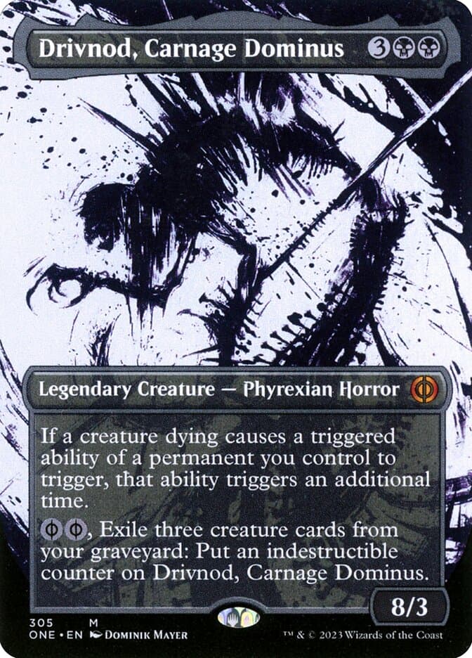 Drivnod, Carnage Dominus — Phyrexia: All Will Be One