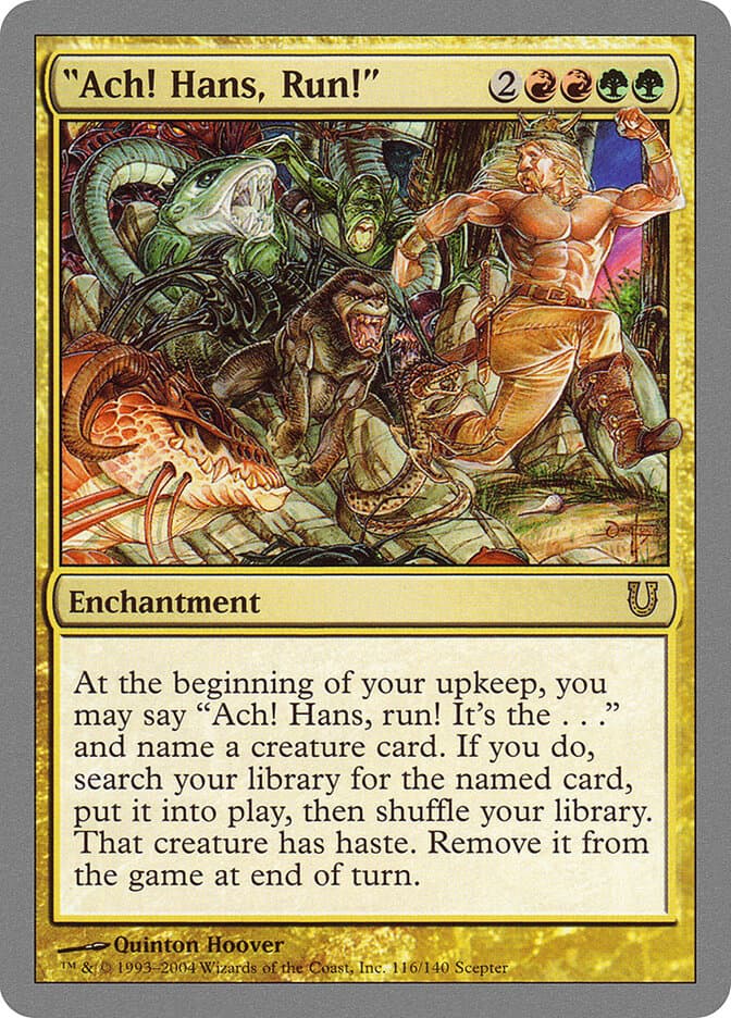 "Ach! Hans, Run!" — Unhinged