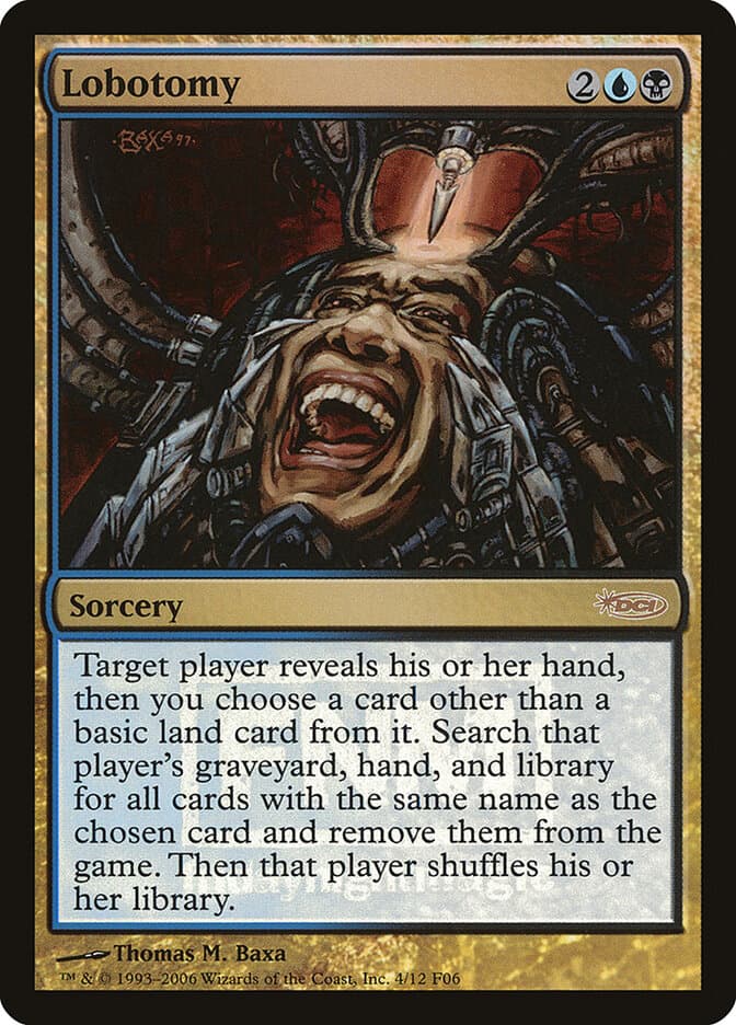 Lobotomy — Friday Night Magic 2006