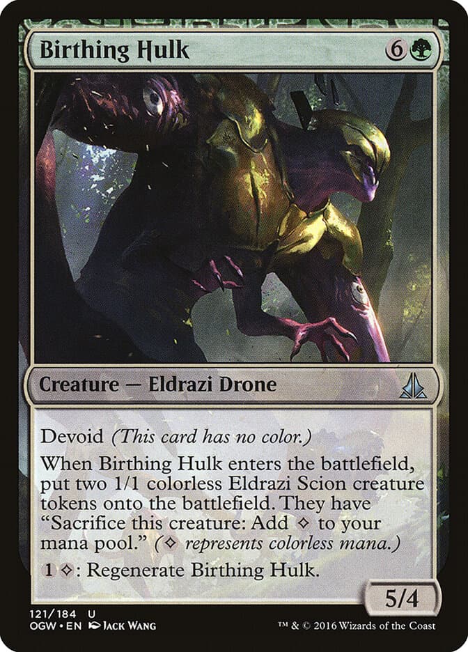 Birthing Hulk — Oath of the Gatewatch