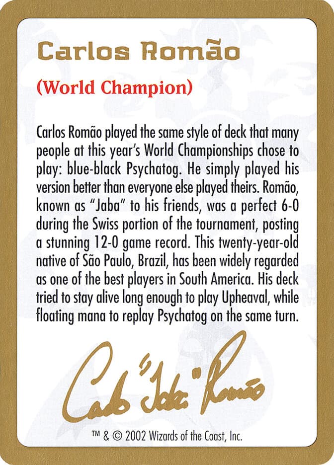 Carlos Romão Bio — World Championship Decks 2002