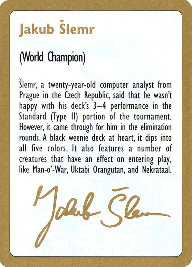 Jakub Šlemr Bio — World Championship Decks 1997